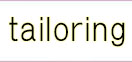 tailoring