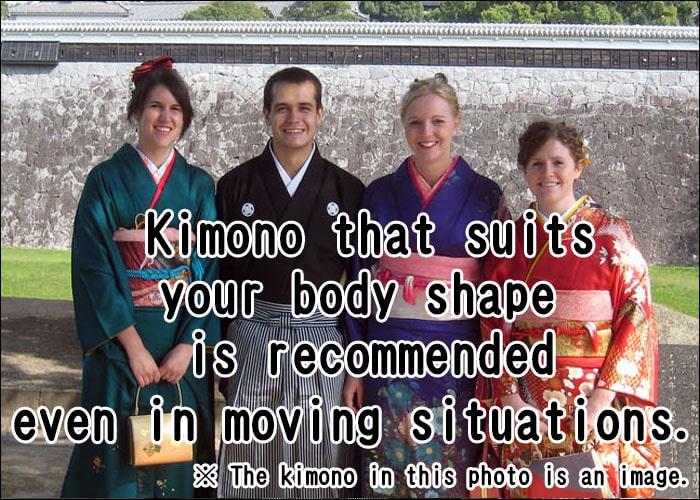 Kimono that suits your body shape it,s reccomended even in moving situations